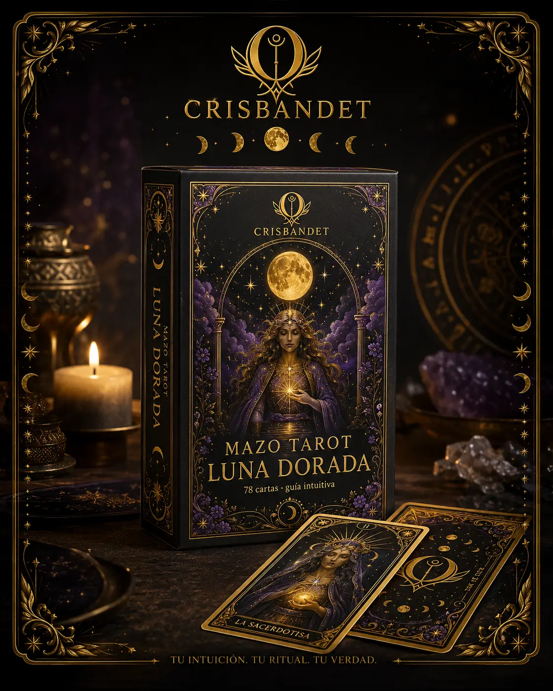 Mazo Luna Dorada CRISBANDET — Tu intuición · Tu ritual · Tu verdad